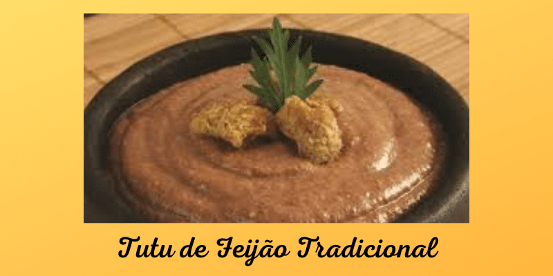 Tutu de Feijão Receita Tradicional